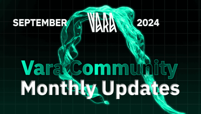 Vara Community Monthly Recap | September 2024