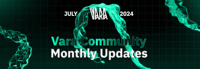 Vara Squad Monthly Recap | July 2024