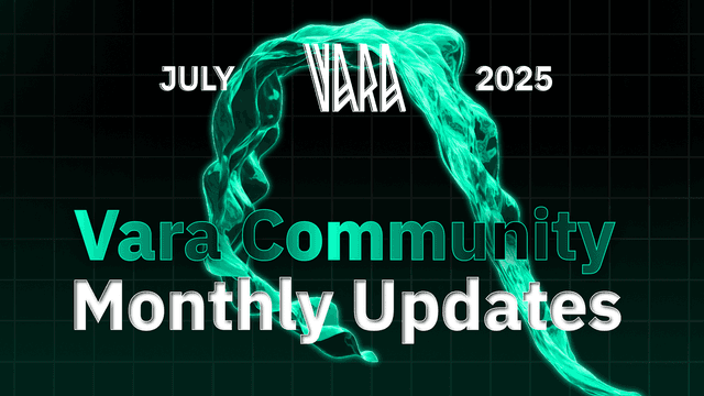 Vara Monthly Recap | July 2025