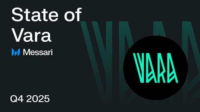 Messari: State of Vara Q4 2025