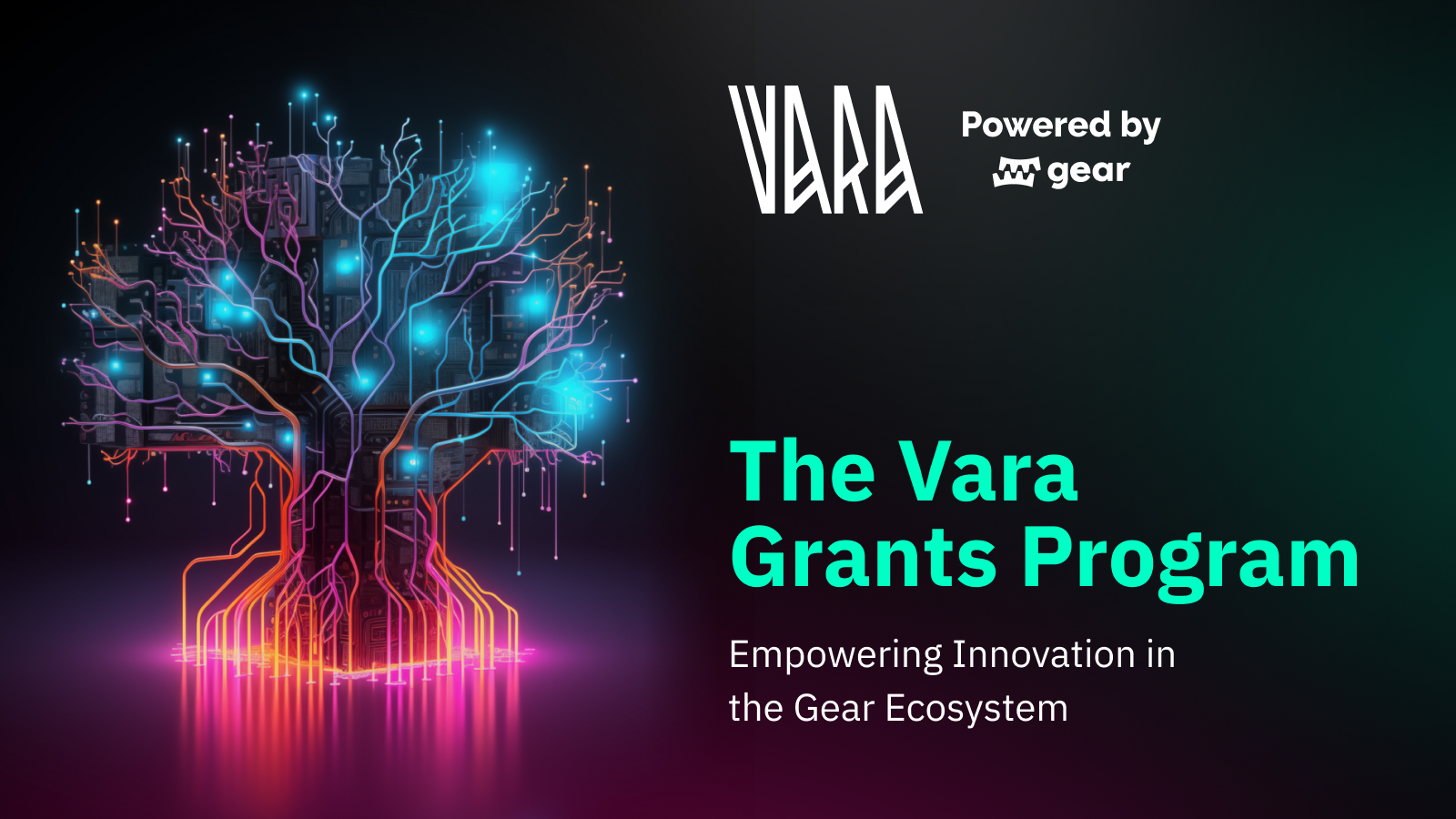 The Vara Grants Program: Empowering Innovation in the Gear Ecosystem
