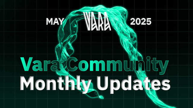 Vara Monthly Recap | May 2025
