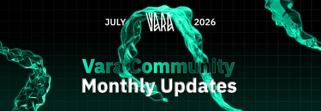 Vara Monthly Recap | July 2026