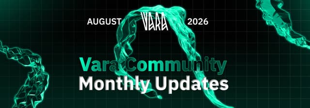 Vara Monthly Recap | August 2026